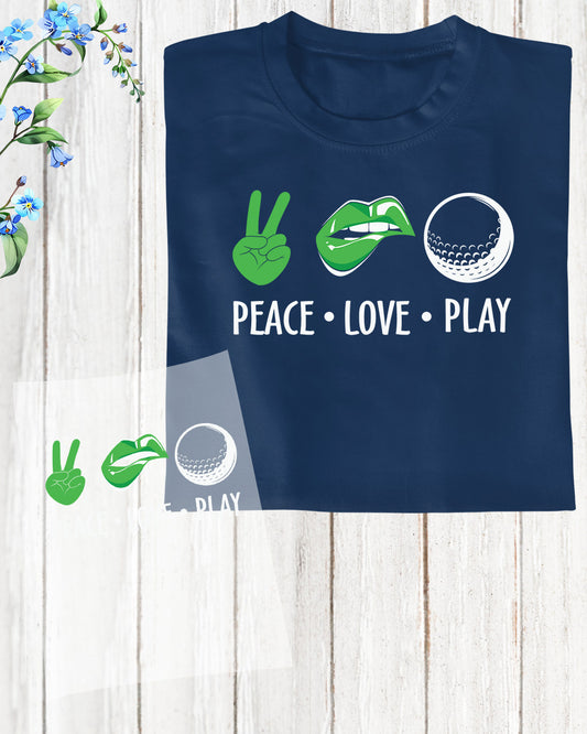 Peace Love Play Golf DTF Transfer Film