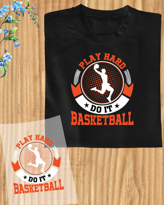 Play Hard Basketball DTF Transfer Film