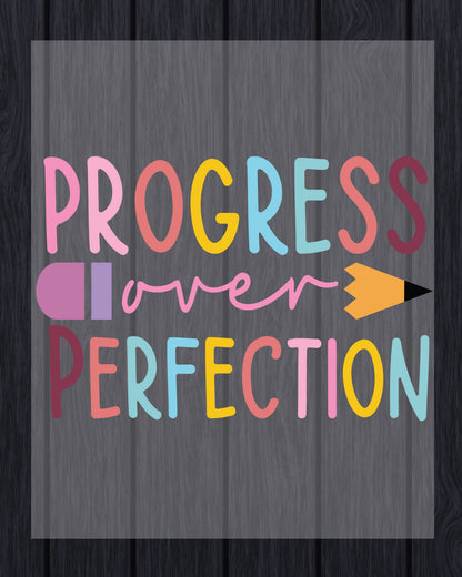 Progress Over Perfection DTF Transfer