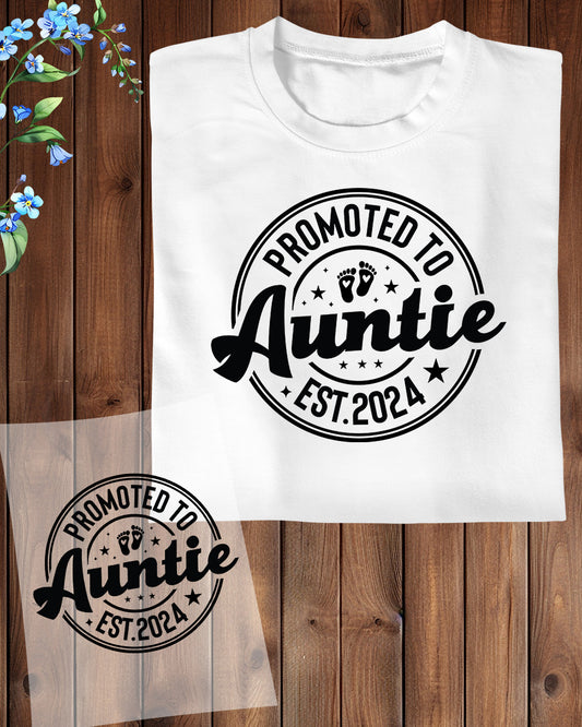 Promoted to Auntie Est 2024  DTF Transfer Film