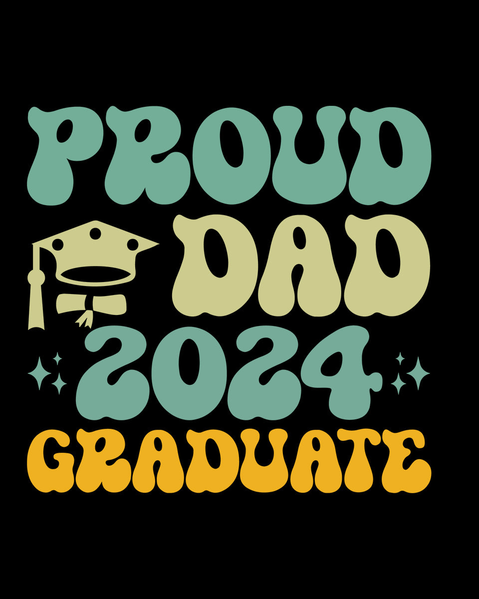 Proud Dad 2024 Graduate DTF Transfer Film