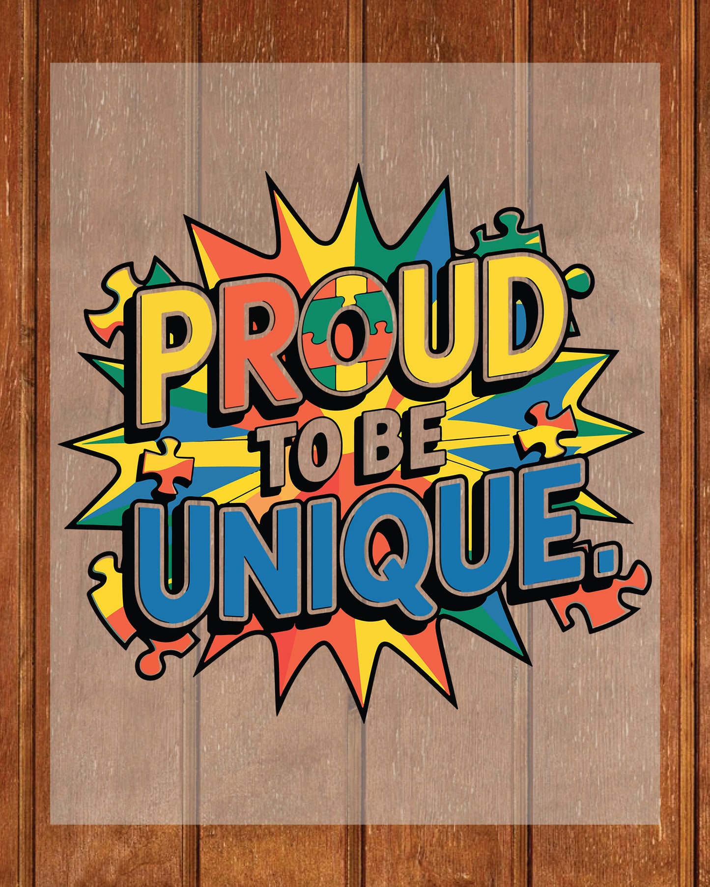 Proud to Be Unique Autism Awareness DTF Transfer