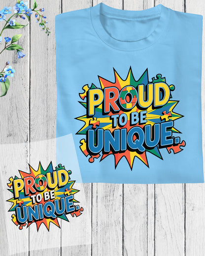 Proud to Be Unique Autism Awareness DTF Transfer