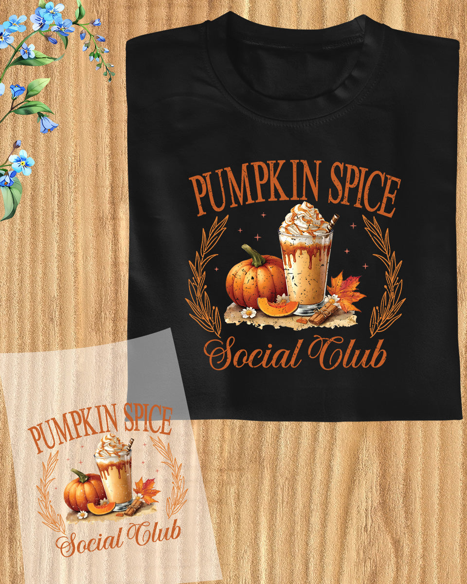 Pumpkin In Spice Social Club DTF Transfer Film