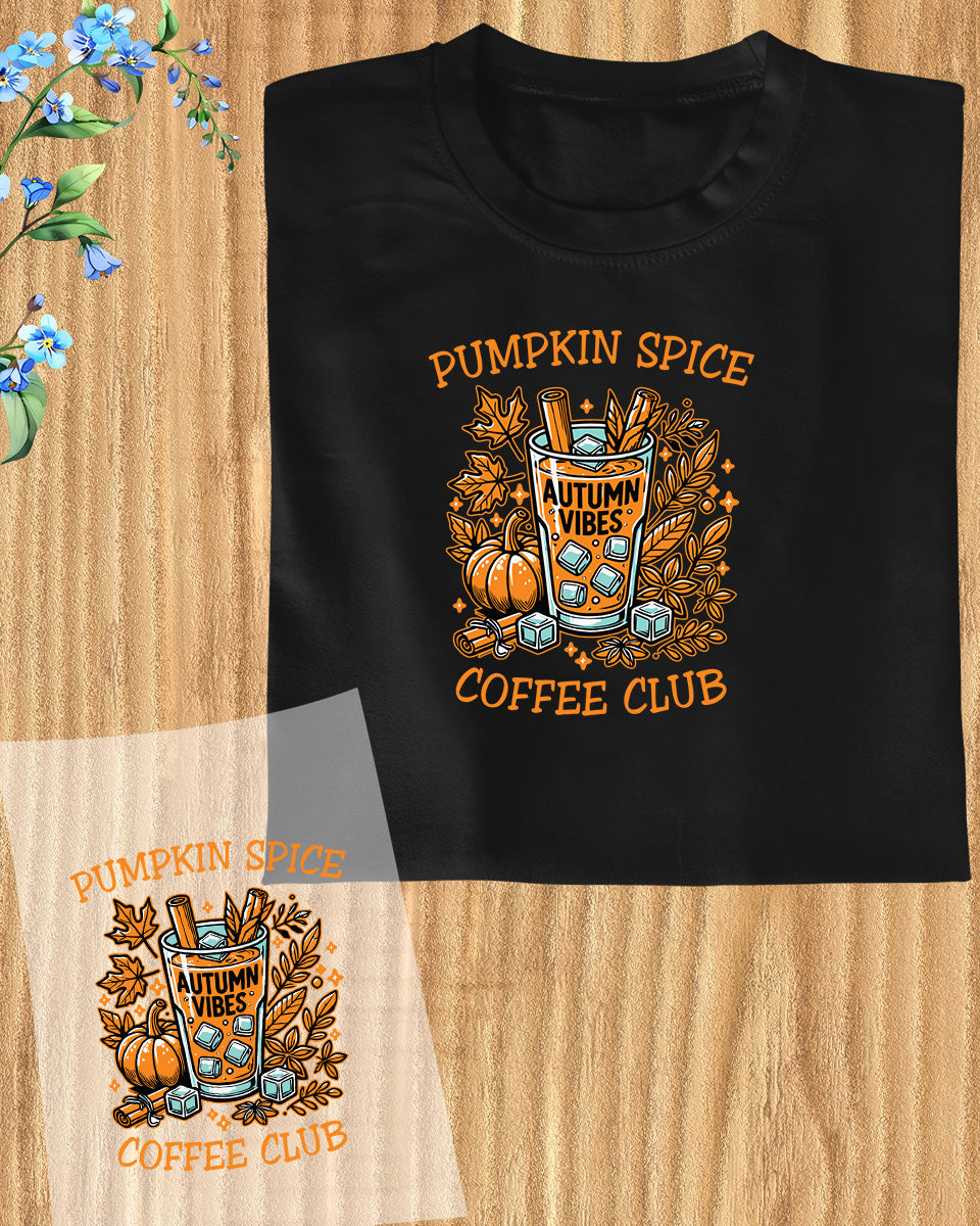 Pumpkin Spice Autumn Vibes Coffee Club DTF Transfer Film