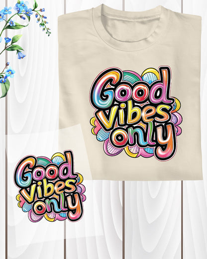 Rainbow Good Vibes Only DTF Transfer