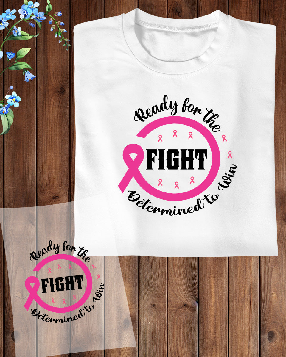 Ready For The Fight Breast Cancer Awareness DTF Transfer Film