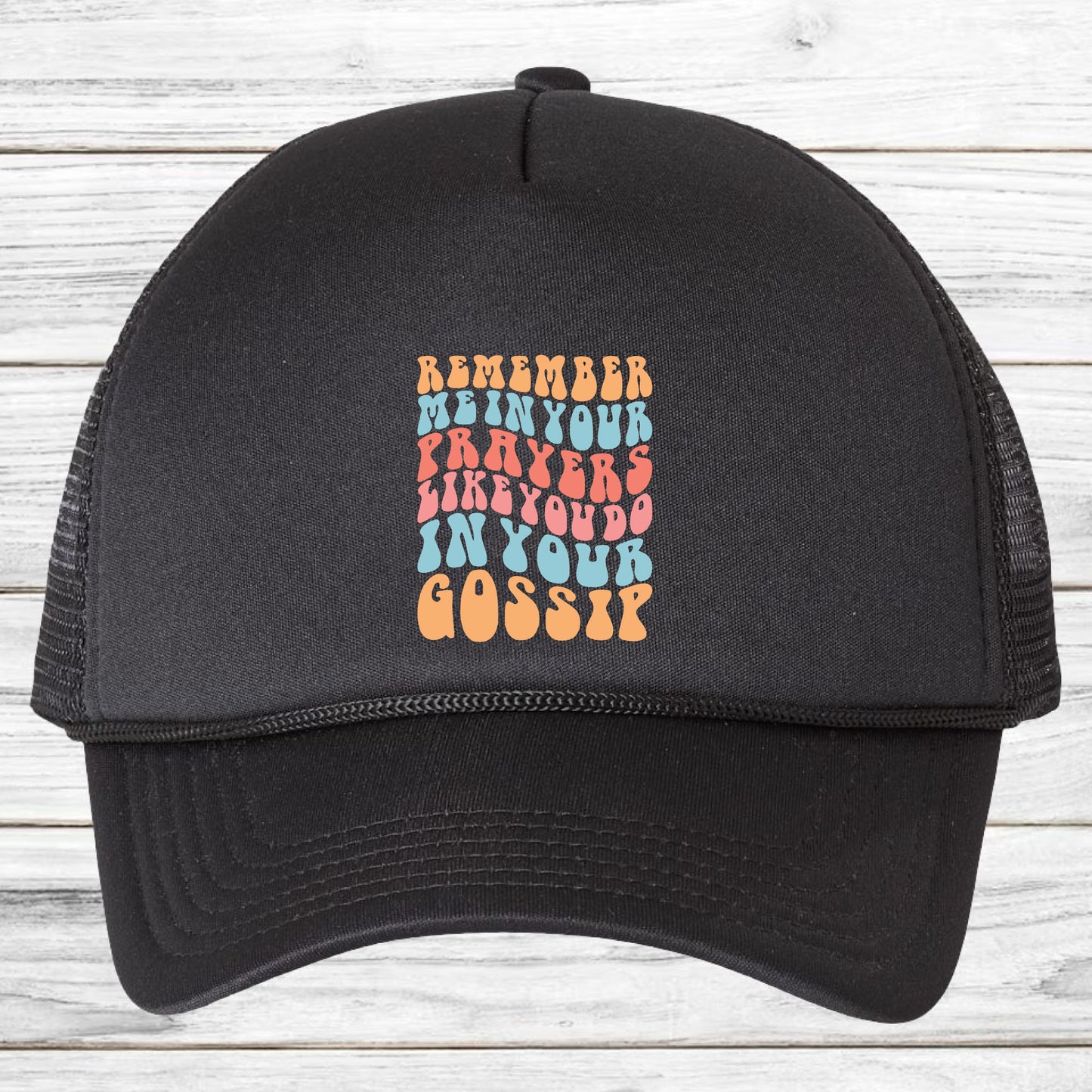 Remember Me in Your Prayers Like You Do in Your Gossip DTF Transfer Ready to Press, Religious Heat Transfer For Shirt, UV Sticker Prints