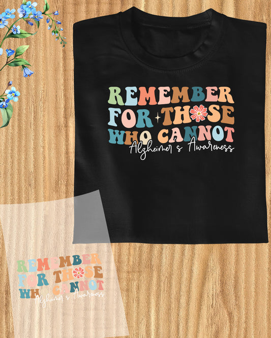 Retro Alzheimer Remember For Those Who can Not DTF Transfer Film