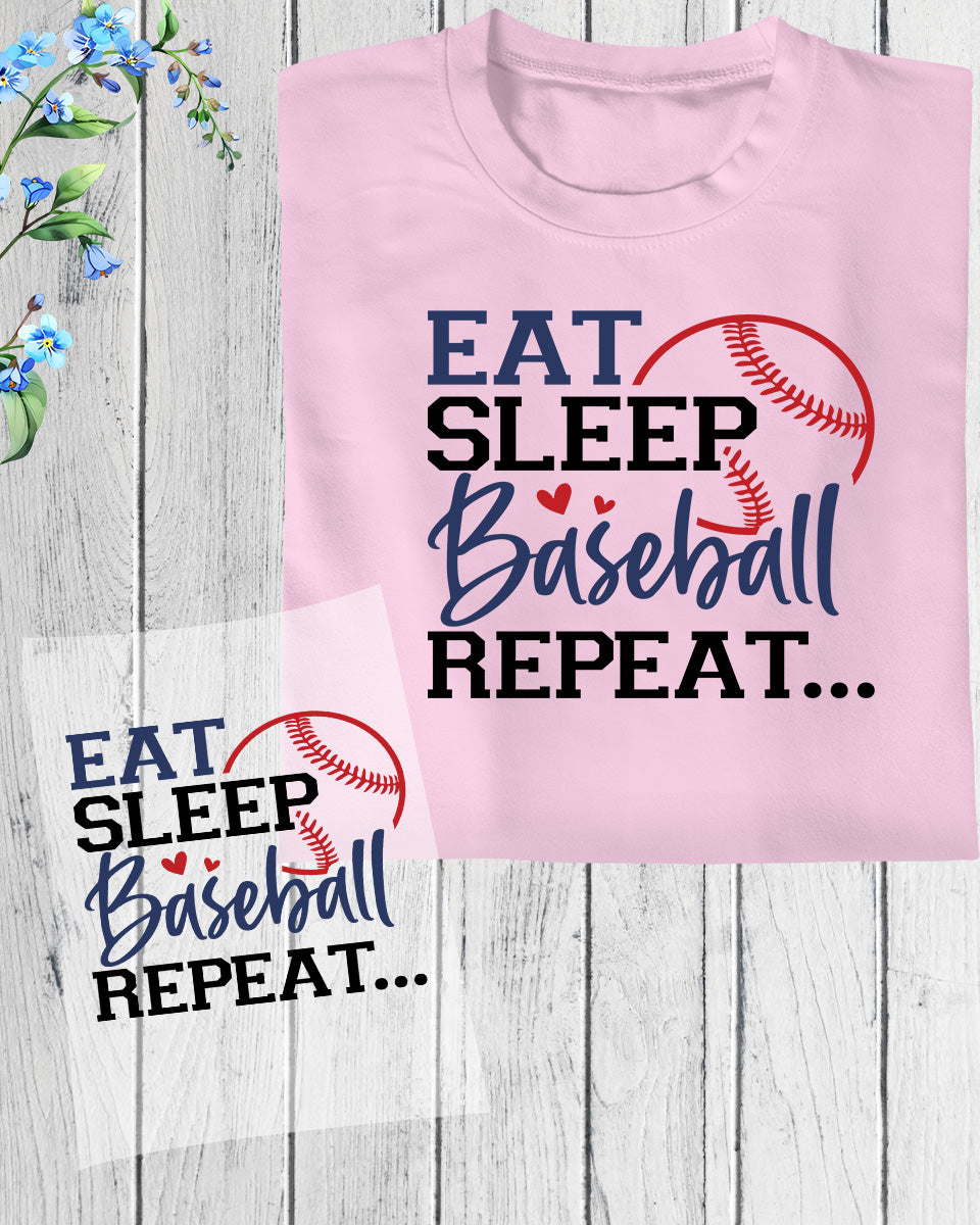 Eat Sleep Baseball Repeat Funny DTF Transfer Film