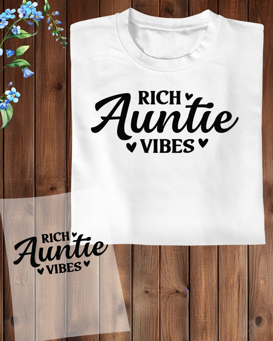 Rich Auntie Vibes DTF Transfer Film