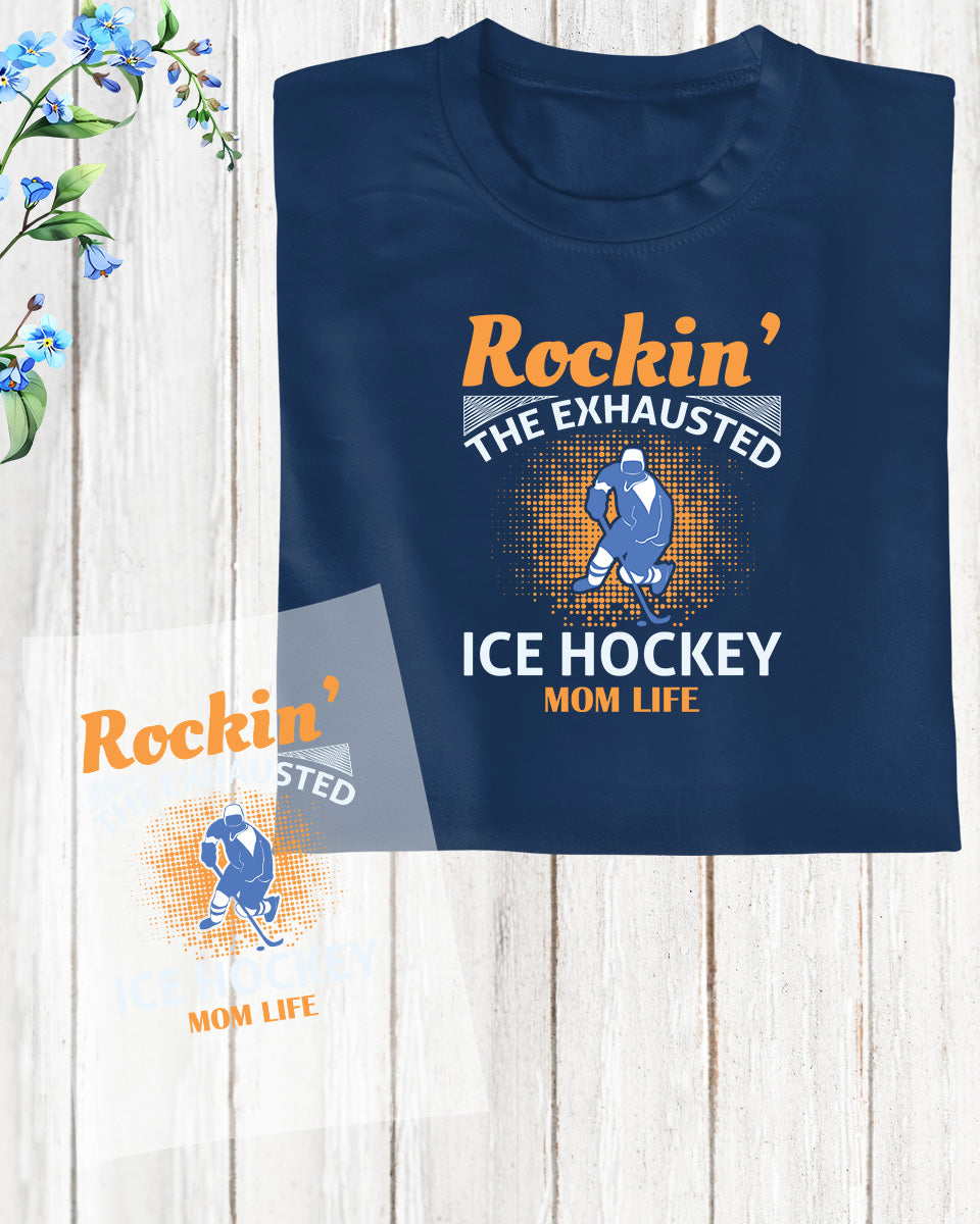 Ice Hockey Mom Life DTF Transfer Film