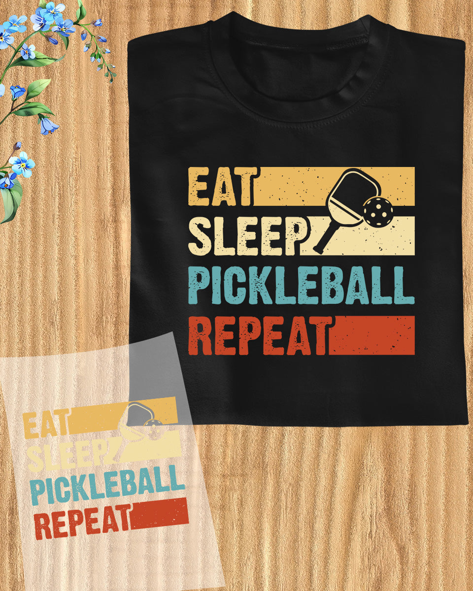 Eat Sleep Pickleball DTF Transfer Film