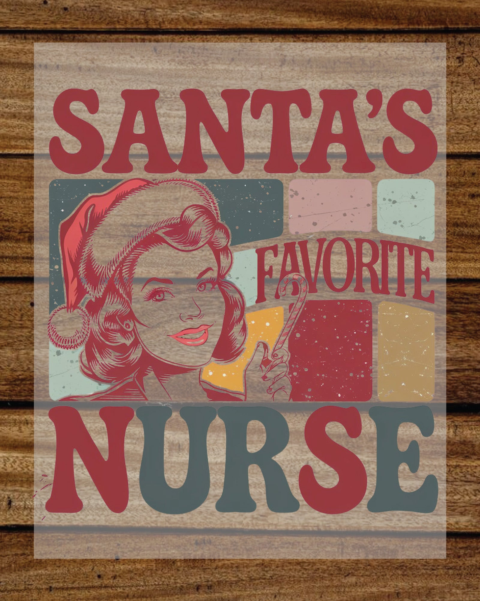 Santa's Favorite Nurse Trendy DTF Transfer Film