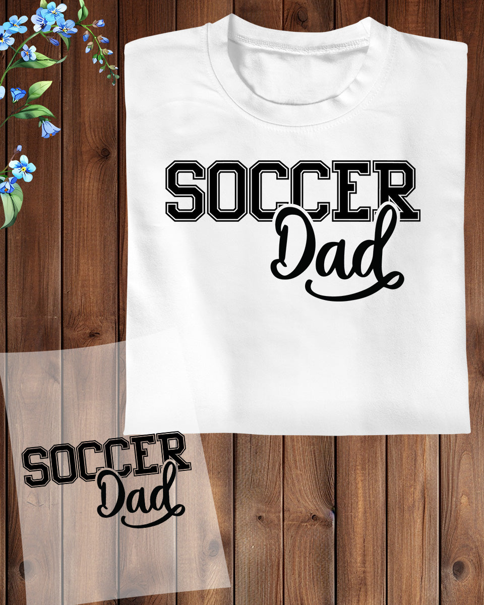 Soccer Dad DTF Transfer Film