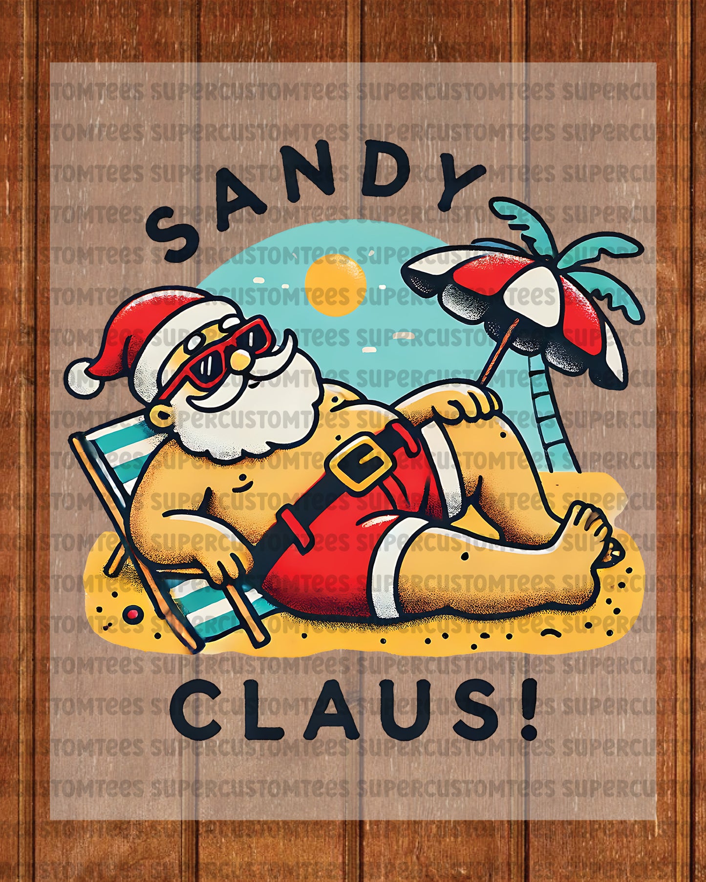 Sandy Claus Xmas in July DTF Transfer