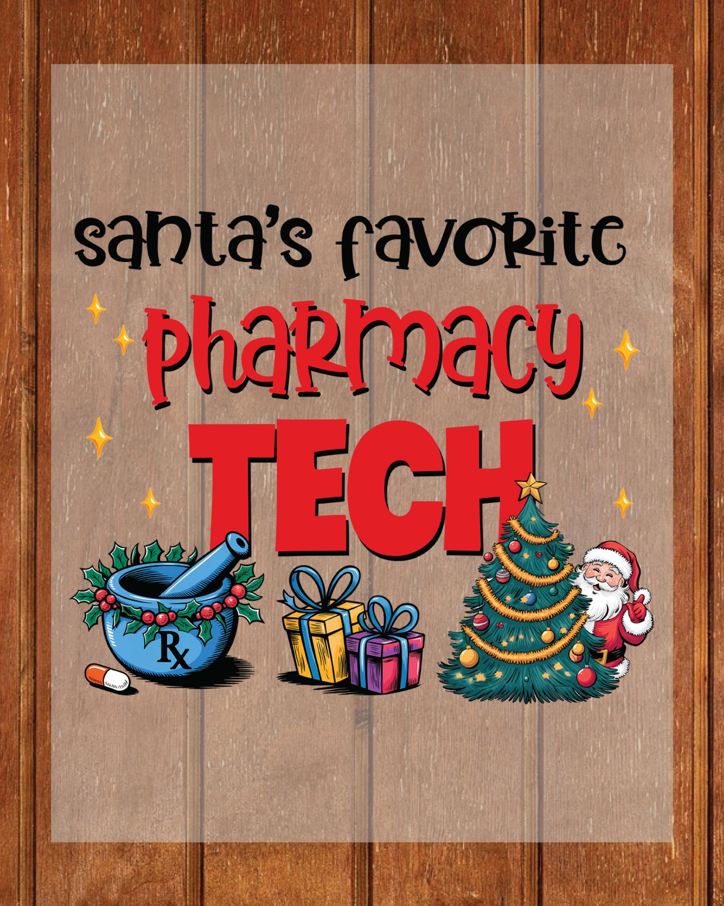 Santa’s Favorite Pharmacy Tech DTF Transfer