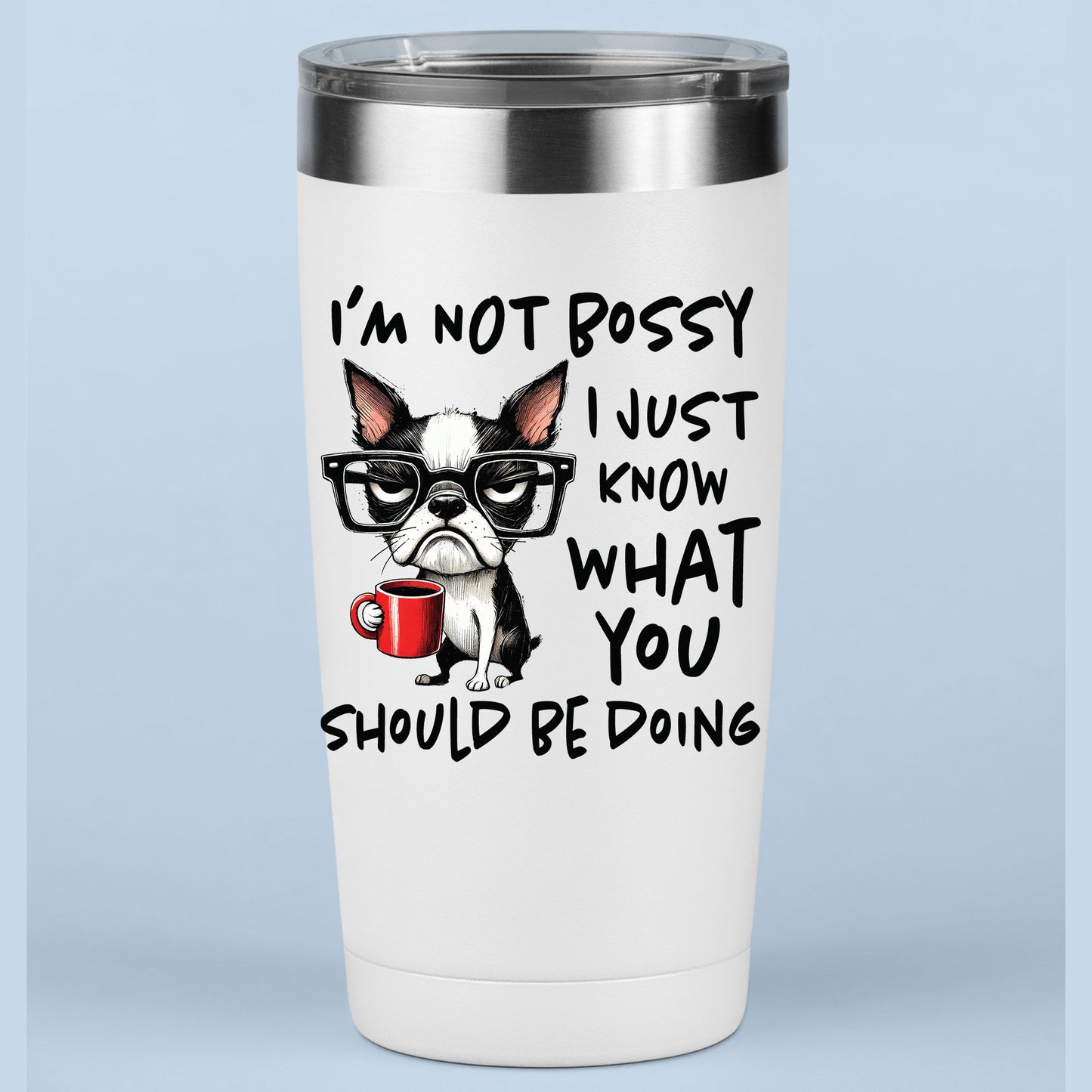 Sarcastic Funny Dog Sassy I'm Not Bossy DTF Transfer