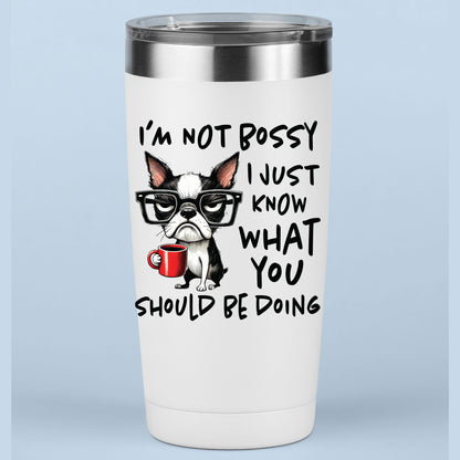 Sarcastic Funny Dog Sassy I'm Not Bossy DTF Transfer