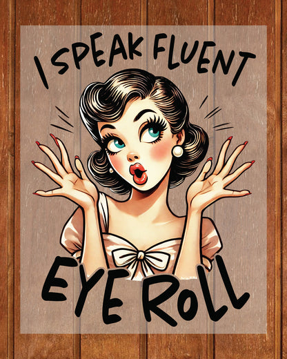 Sarcastic Funny Vintage Girl Sassy DTF Transfer