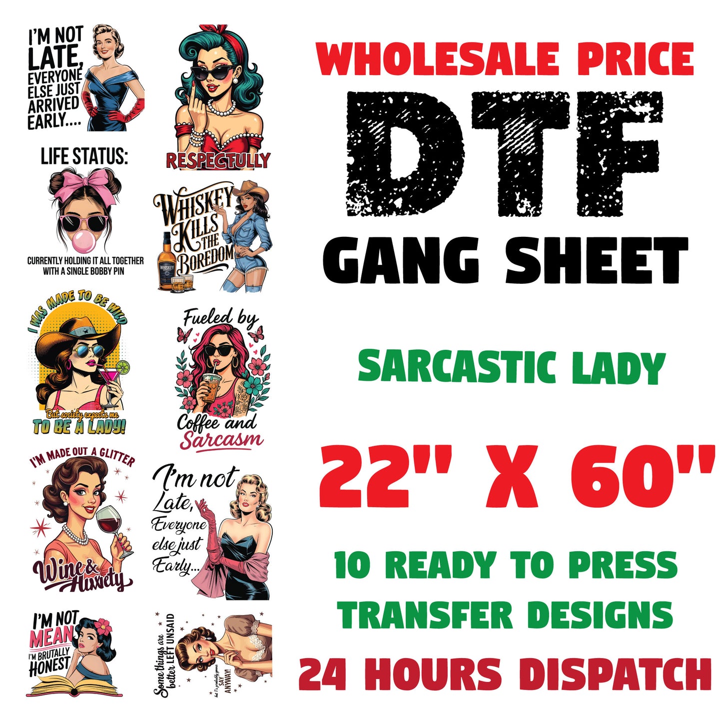 Sarcastic Women DTF Transfer Premade Gangsheet