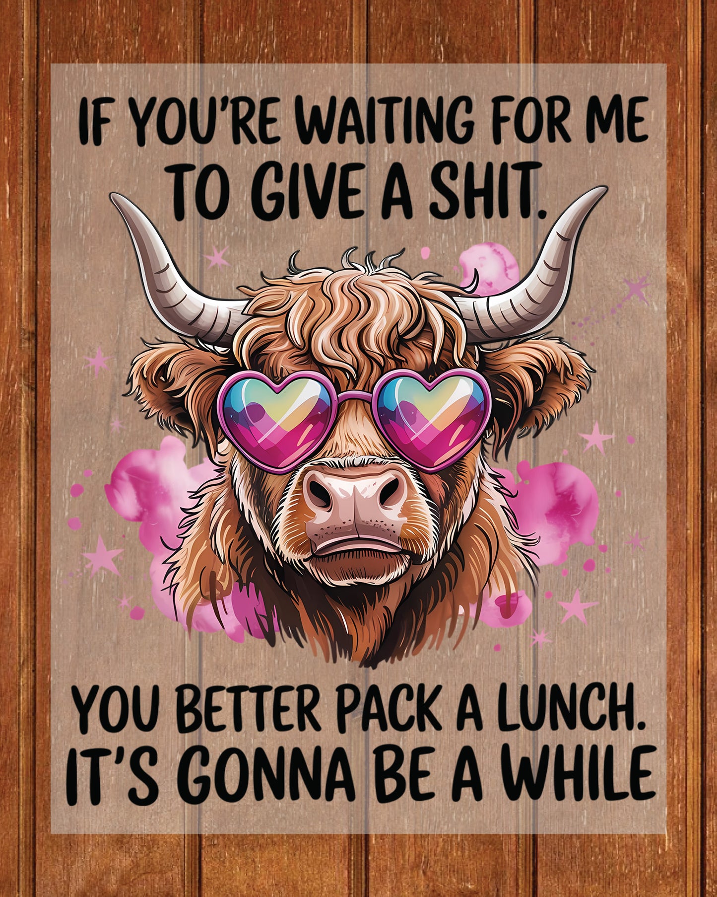 Sassy Highland Cow Funny Quote DTF Transfer