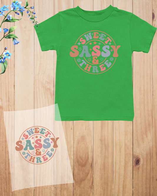 Sweet Sassy and Three DTF Transfer Film