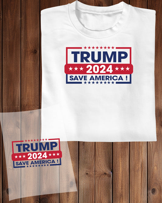 Trump 2024 Save America DTF Transfer Film