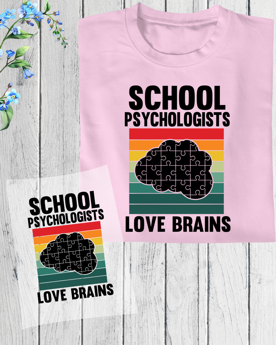 School Psychologist Love Brain DTF Transfer Ready to Press