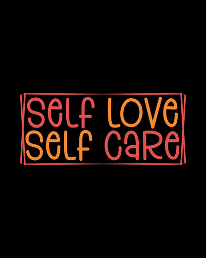 Self Love Self care DTF Transfer Film
