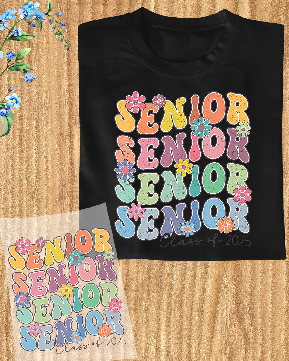 Senior 2025 DTF Transfer Ready to Press