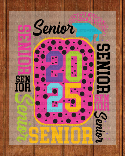 Senior 2025 DTF Transfer Ready To Press