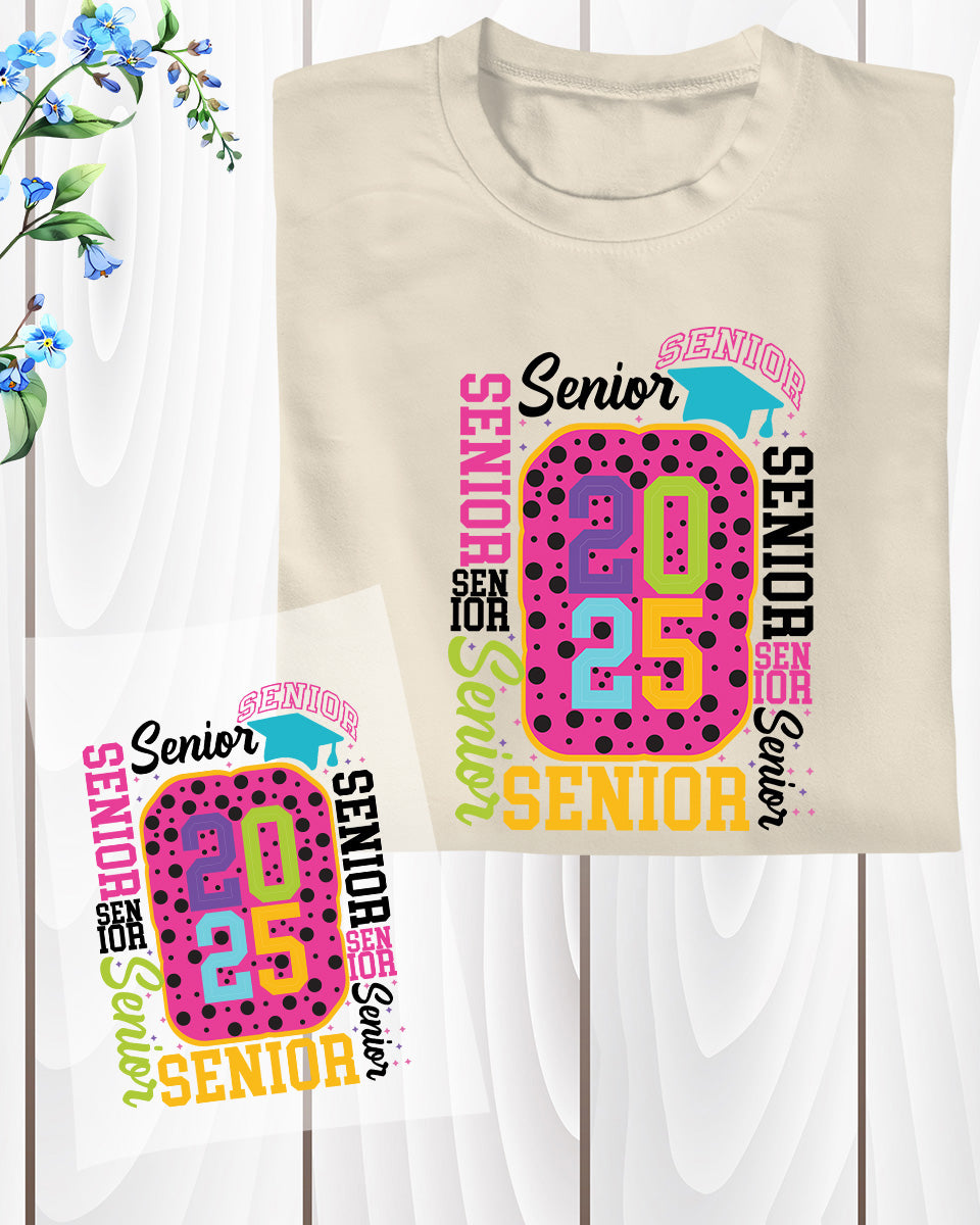 Senior 2025 DTF Transfer Ready To Press