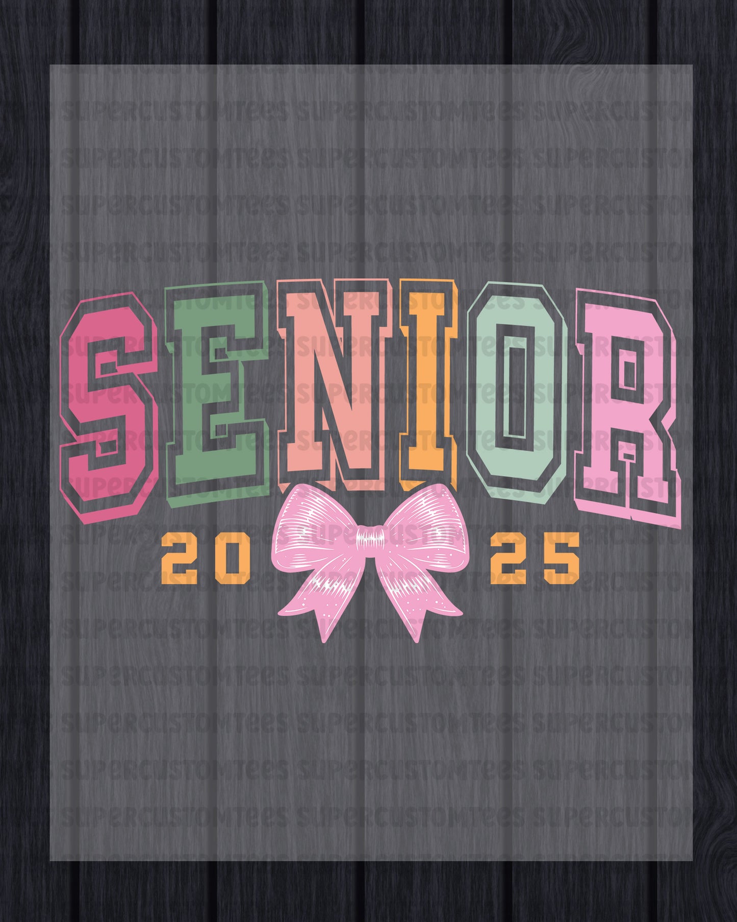 Senior 2025 DTF Transfer