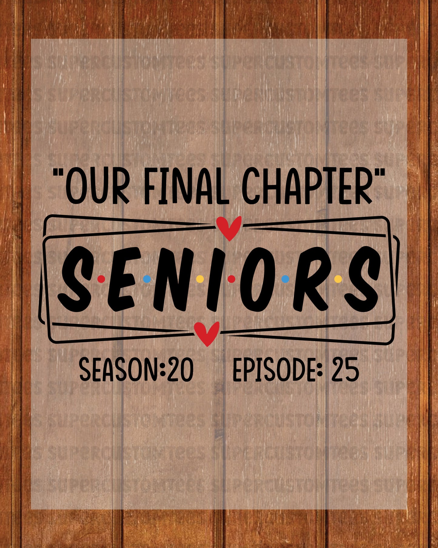 Seniors 2025 DTF Transfer Ready to Press Final Chapter