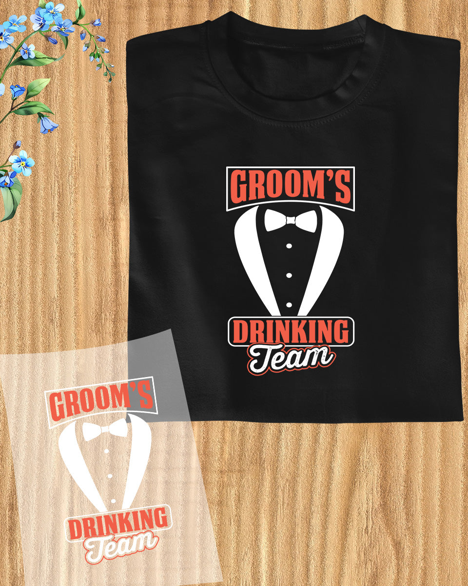 Groom's Drinking Team DTF Transfer Film