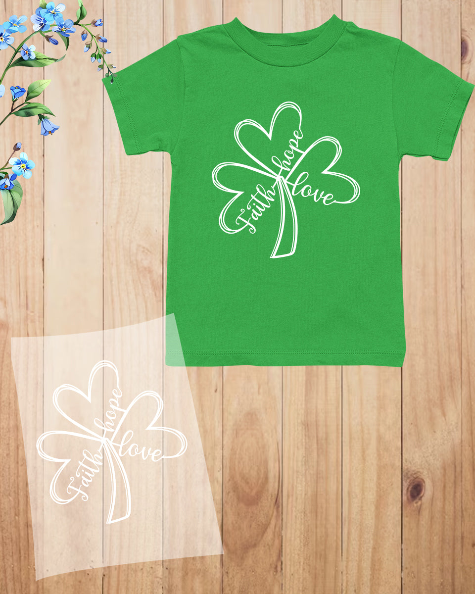 Shamrock Faith Hope Love DTF Transfer