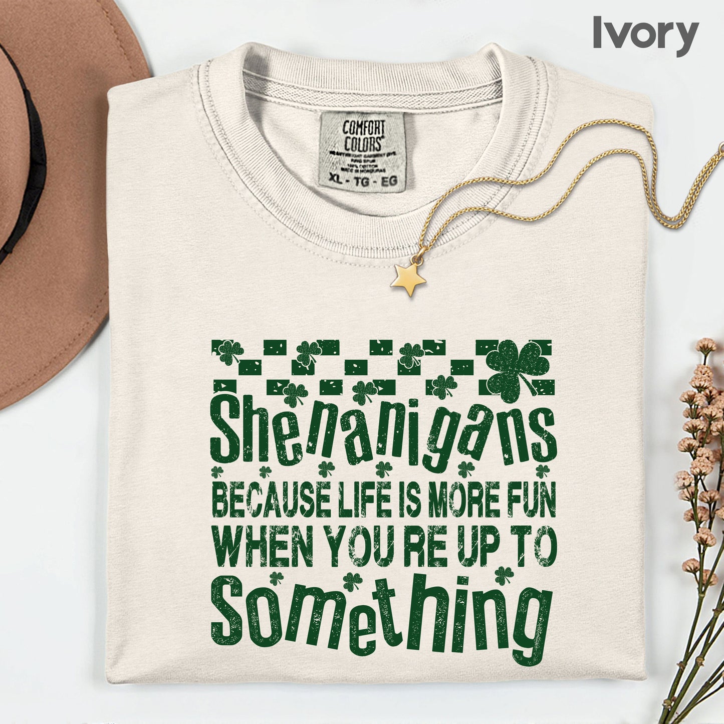 Shenanigans Comfort Colors T Shirts