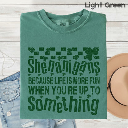 Shenanigans Comfort Colors T Shirts