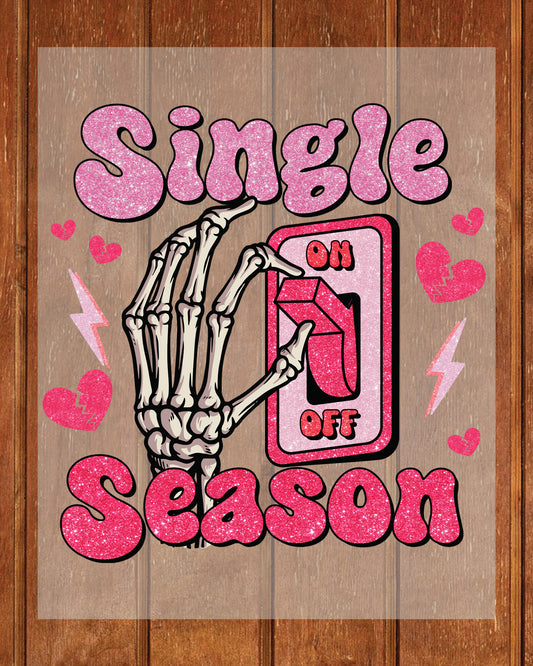 Single Season Valentines Day DTF Transfer