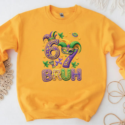 Six Seven Mardi Gras Bruh Sweatshirt Funny New Orleans Parad Carnival Shirt for Family NOLA Festival Tees for Women Men and Kids Gifts