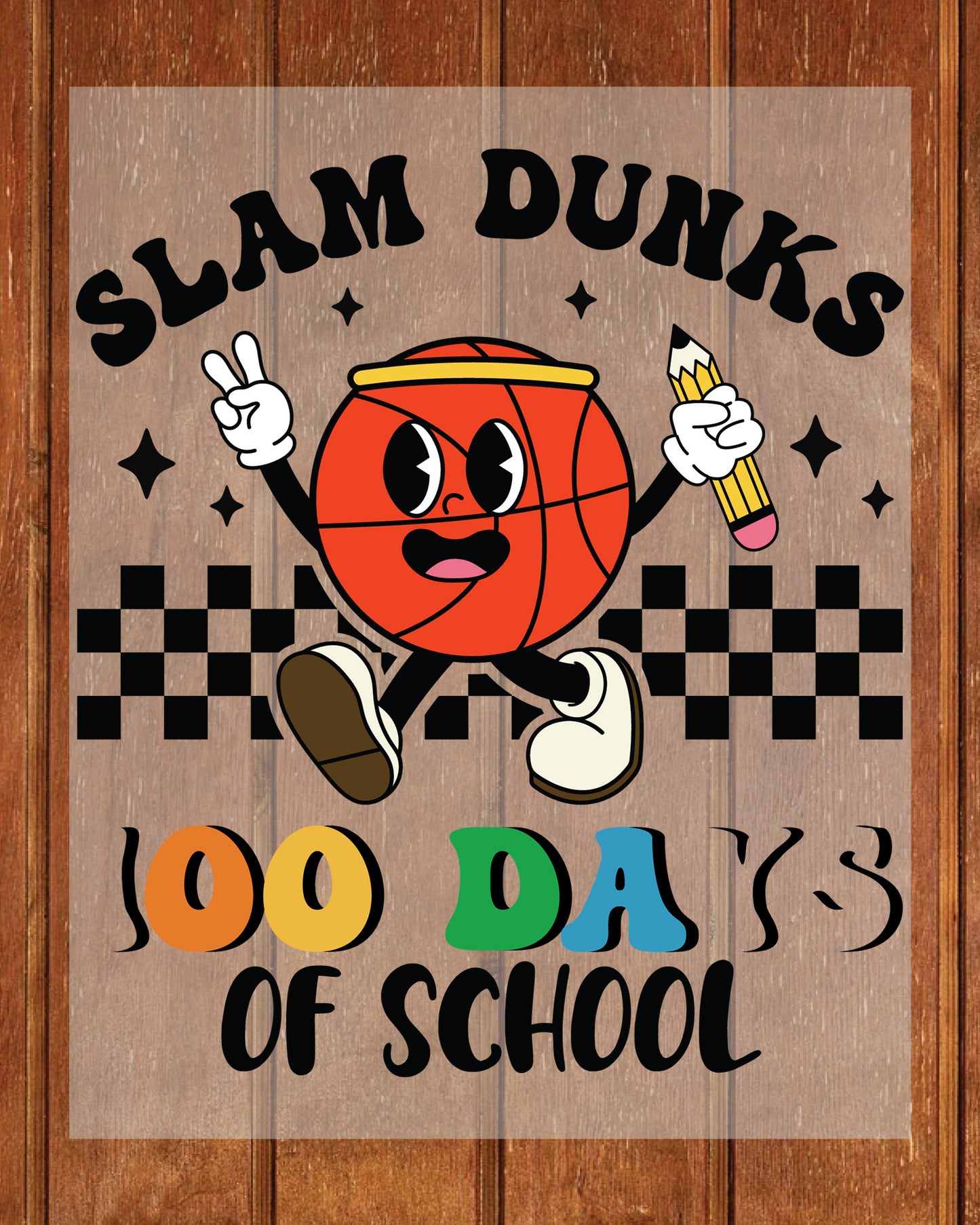 Slam Dunks 100 Days of School Basketball DTF Transfer, Ready to Press Heat Transfer for Shirts, Fun 100 Days of School Sports Design, UV Sticker