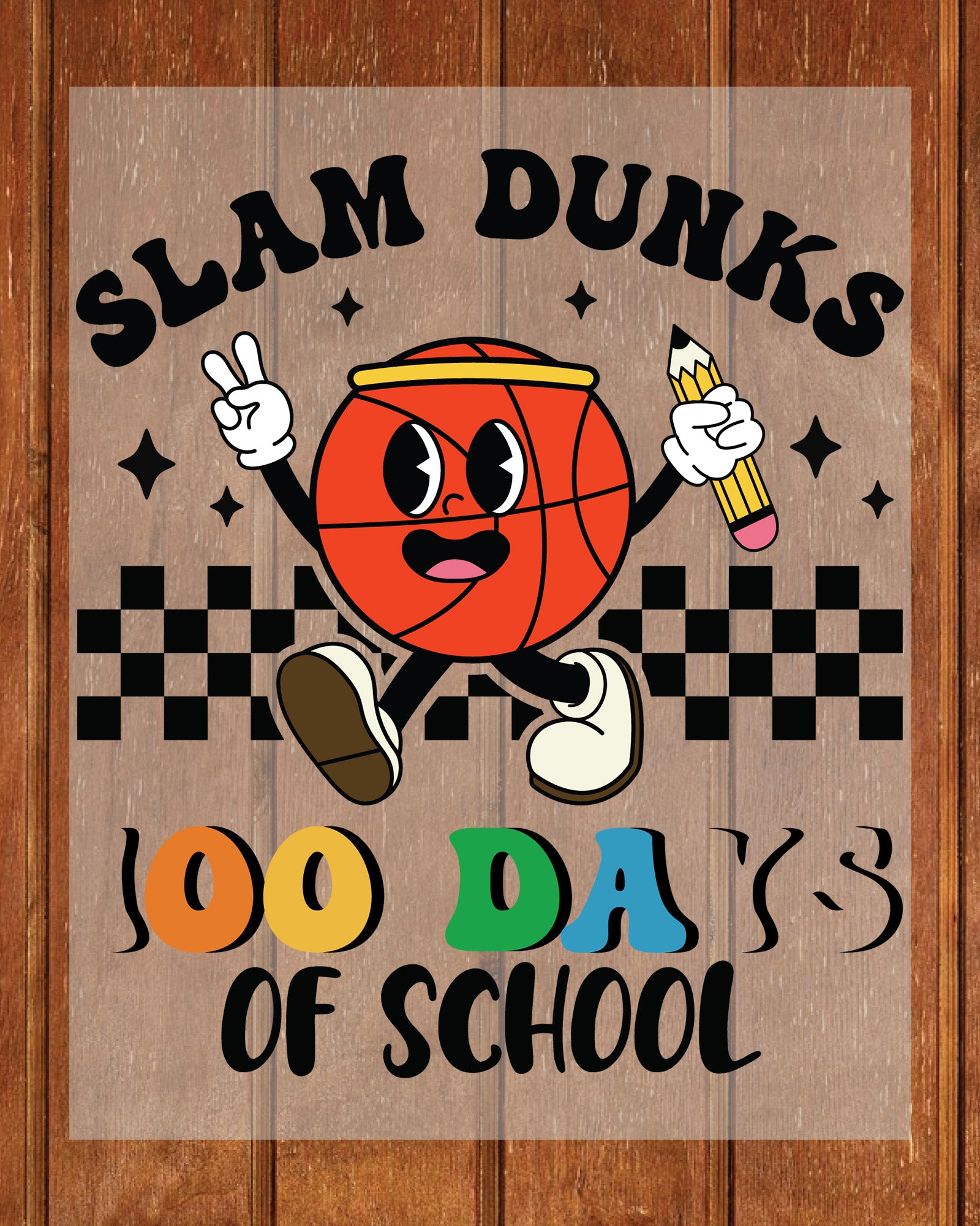 Slam Dunks 100 Days of School Basketball DTF Transfer, Ready to Press Heat Transfer for Shirts, Fun 100 Days of School Sports Design, UV Sticker