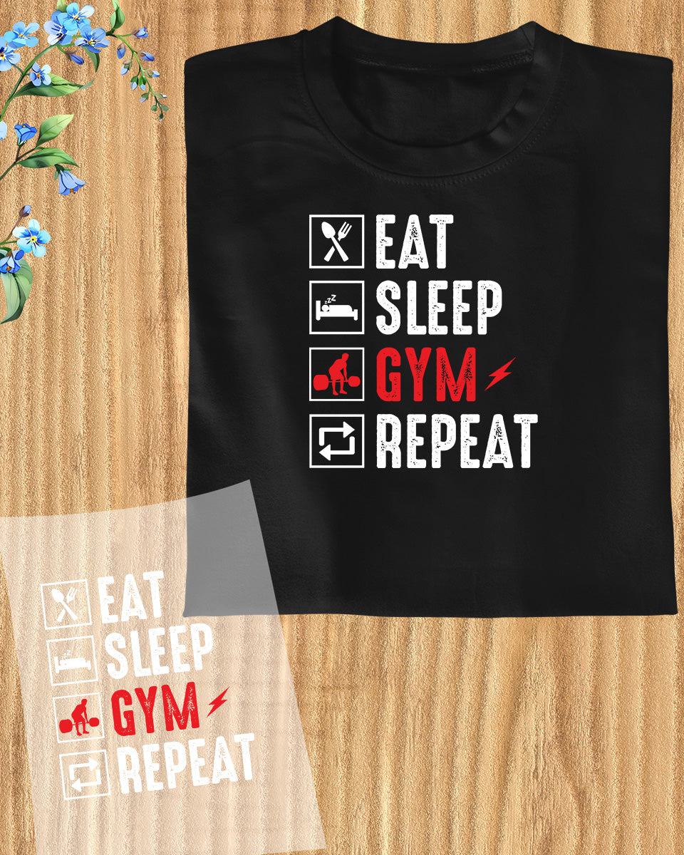 Eat Sleep Gym Repeat Power DTF Transfer Film