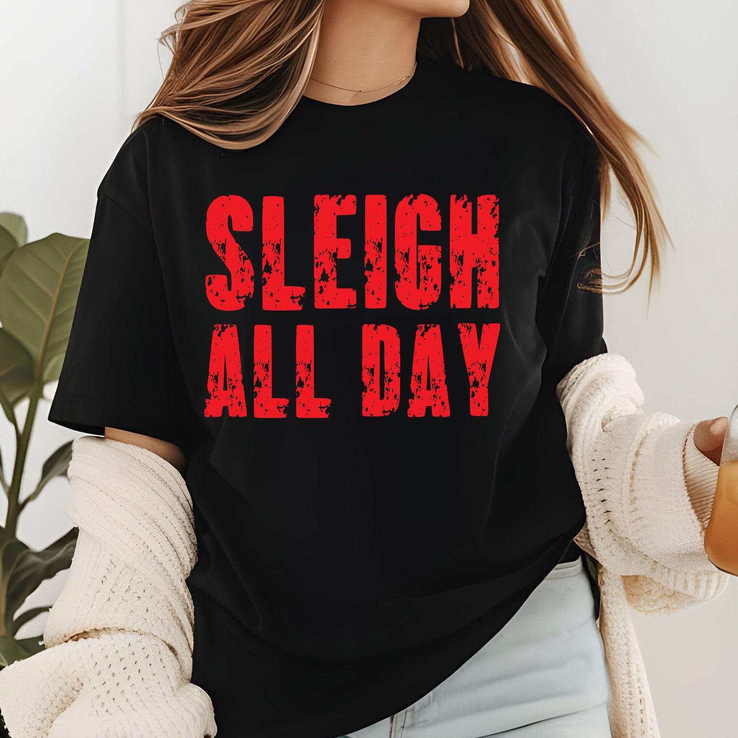 Sleigh All Day Christmas DTF Transfer Ready to Press