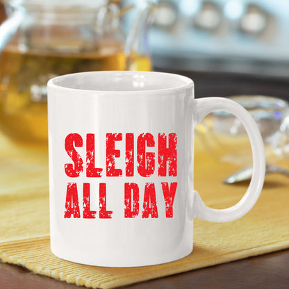 Sleigh All Day Christmas DTF Transfer Ready to Press