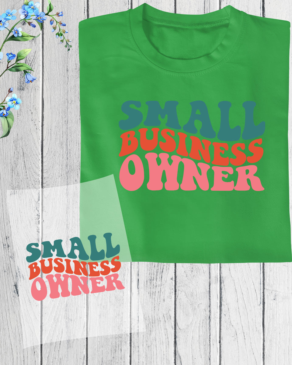 Small Business Owner Trendy DTF Transfer Film