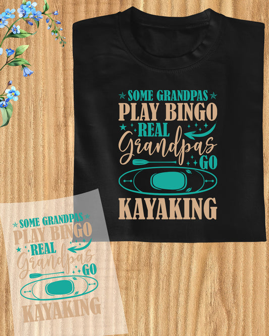 Real Grandpas Go Kayaking DTF Transfer Film