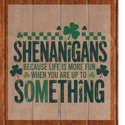 St. Patrick’s Day DTF Transfer ready to Press Shenanigans Quote Heat Transfer for Shirts Irish UV Sticker Prints Iron on Transfer