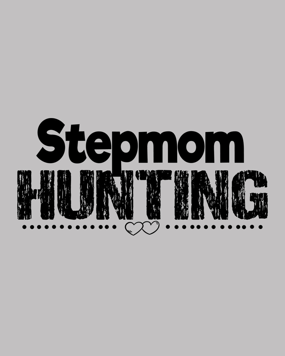 Stepmom Hunting DTF Transfer Film